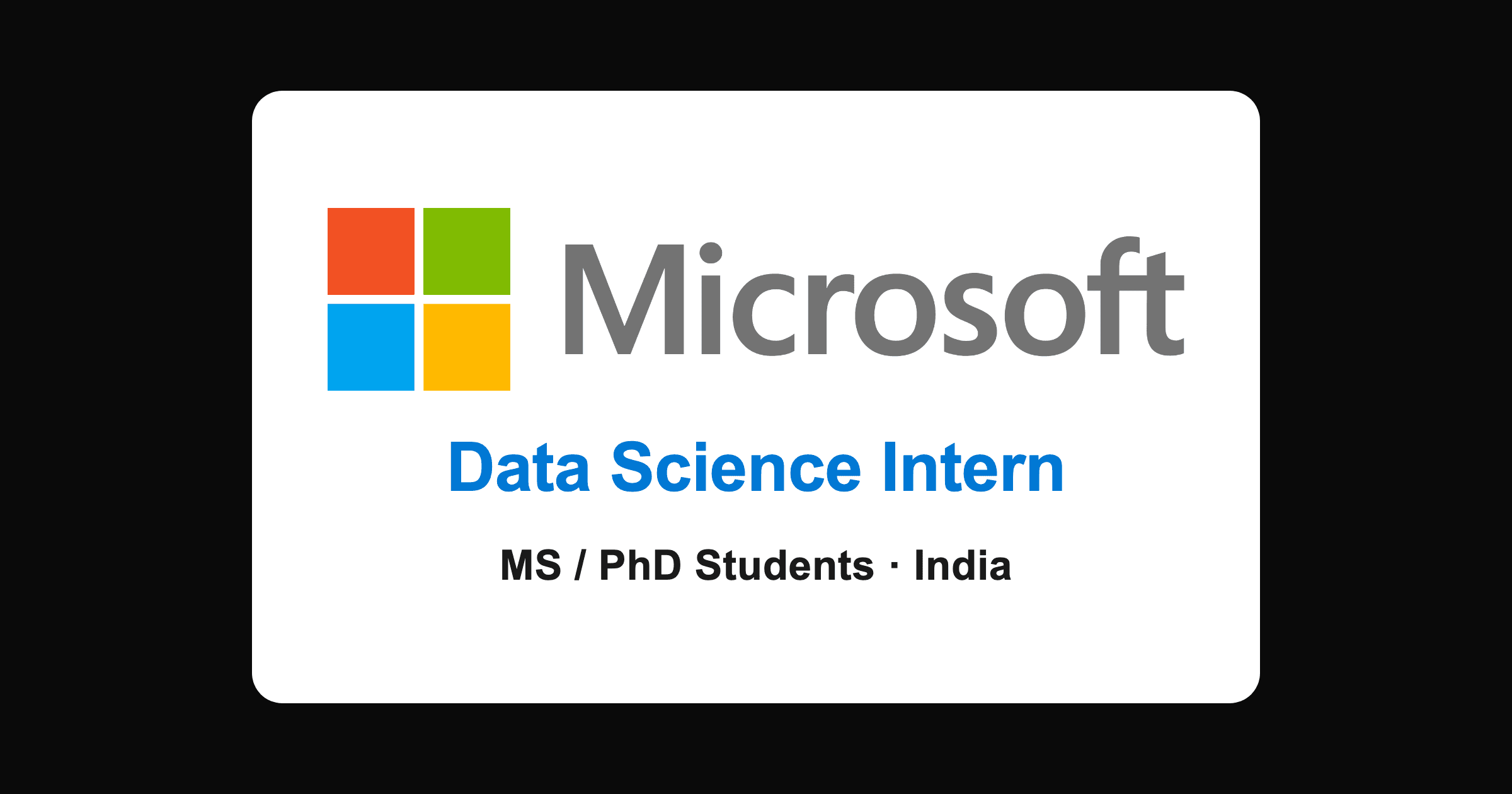 Microsoft Data Science Intern 2026 for Enrolled Master's and Doctorate Students